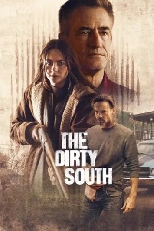 The Dirty South مشاهدة فيلم The Dirty South مشاهدة فيلم