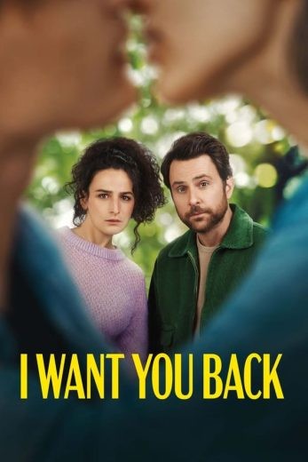 مشاهدة فيلم I Want You Back 2022 مترجم مشاهدة فيلم I Want You Back 2022 مترجم