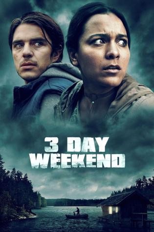  مشاهدة فيلم 3 Day Weekend 2019 مترجم
