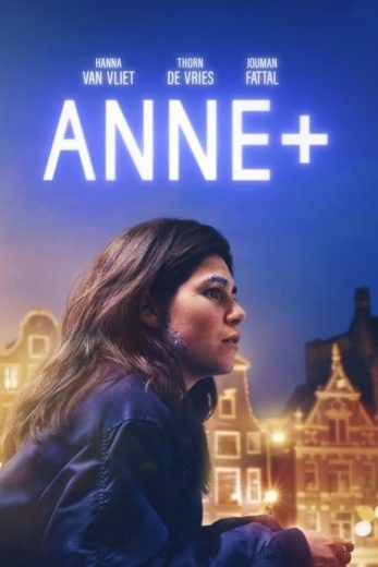 مشاهدة فيلم Anne+ 2021 مترجم مشاهدة فيلم Anne+ 2021 مترجم