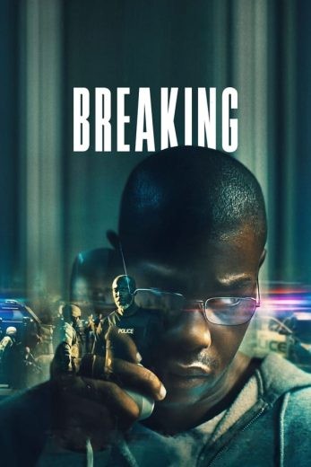 مشاهدة فيلم Breaking 2022 مترجم مشاهدة فيلم Breaking 2022 مترجم