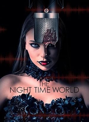 فيلم The Night Time World 2025 مترجم اون لاين فيلم The Night Time World 2025 مترجم اون لاين