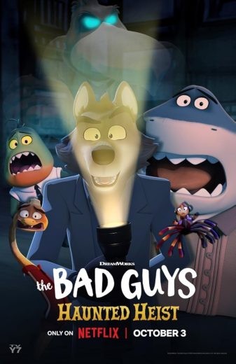  مشاهدة فيلم The Bad Guys: Haunted Heist 2023 مترجم