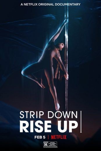 مشاهدة فيلم Strip Down, Rise Up 2021 مترجم مشاهدة فيلم Strip Down, Rise Up 2021 مترجم