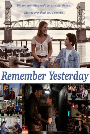 مشاهدة فيلم Remember Yesterday 2022 مترجم مشاهدة فيلم Remember Yesterday 2022 مترجم