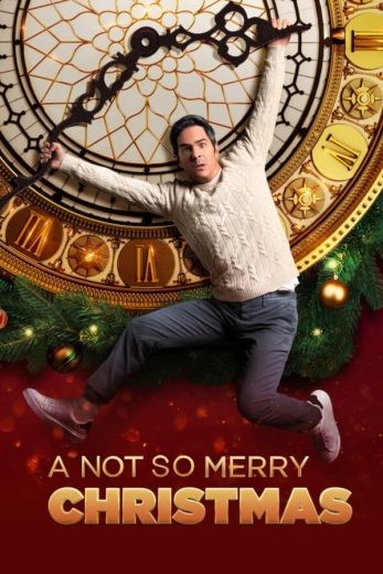 مشاهدة فيلم A Not So Merry Christmas 2022 مترجم مشاهدة فيلم A Not So Merry Christmas 2022 مترجم