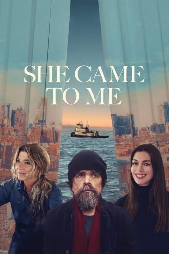 مشاهدة فيلم She Came to Me 2023 مترجم مشاهدة فيلم She Came to Me 2023 مترجم