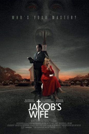 مشاهدة فيلم Jakob’s Wife 2021 مترجم مشاهدة فيلم Jakob’s Wife 2021 مترجم