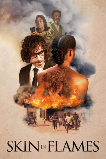 مشاهدة فيلم Skin in Flames 2022 مترجم مشاهدة فيلم Skin in Flames 2022 مترجم