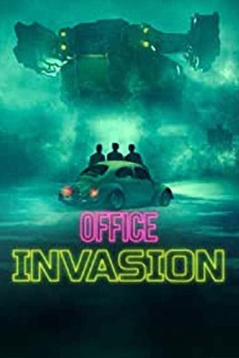  مشاهدة فيلم Office Invasion 2022 مترجم