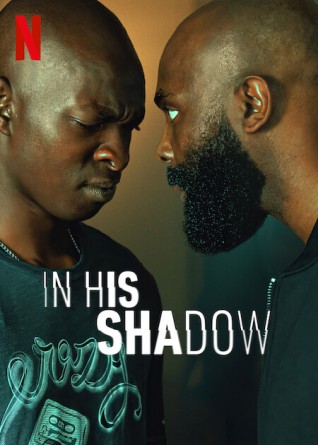مشاهدة فيلم In His Shadow 2023 مترجم مشاهدة فيلم In His Shadow 2023 مترجم