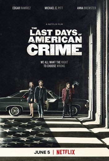 مشاهدة فيلم The Last Days of American Crime 2020 مدبلج مشاهدة فيلم The Last Days of American Crime 2020 مدبلج