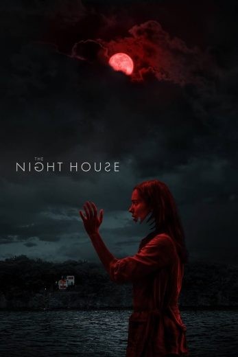 مشاهدة فيلم The Night House 2020 مدبلج مشاهدة فيلم The Night House 2020 مدبلج