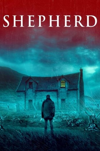 مشاهدة فيلم Shepherd 2021 مترجم مشاهدة فيلم Shepherd 2021 مترجم
