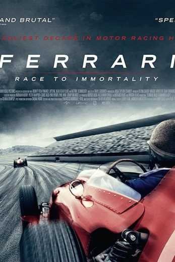 مشاهدة فيلم Ferrari Race to Immortality 2017 مترجم مشاهدة فيلم Ferrari Race to Immortality 2017 مترجم