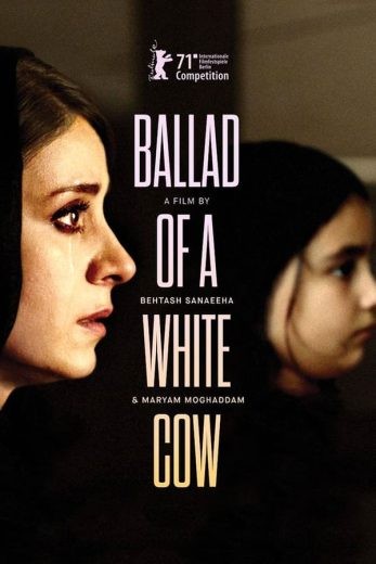 مشاهدة فيلم Ballad of a White Cow 2020 مترجم مشاهدة فيلم Ballad of a White Cow 2020 مترجم