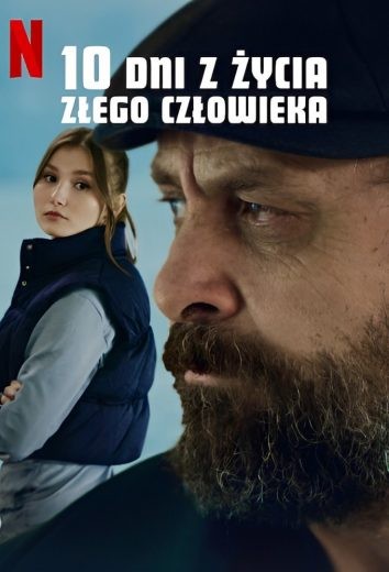  مشاهدة فيلم 10 Days of a Bad Man 2023 مترجم