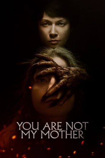 مشاهدة فيلم You Are Not My Mother 2021 مترجم مشاهدة فيلم You Are Not My Mother 2021 مترجم
