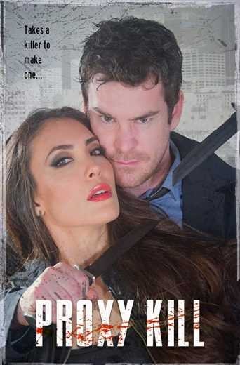 مشاهدة فيلم Proxy Kill 2018 مترجم مشاهدة فيلم Proxy Kill 2018 مترجم