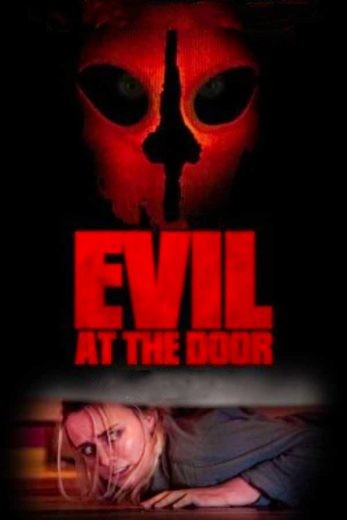 مشاهدة فيلم Evil at the Door 2022 مترجم مشاهدة فيلم Evil at the Door 2022 مترجم