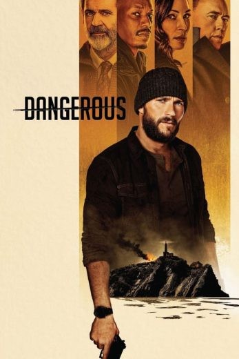 مشاهدة فيلم Dangerous 2021 مترجم مشاهدة فيلم Dangerous 2021 مترجم
