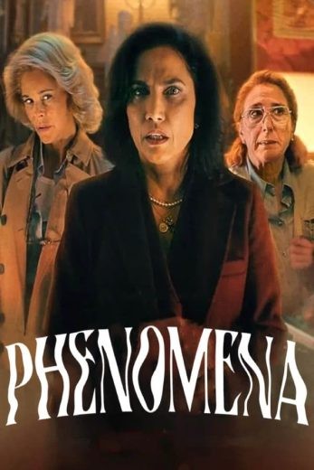 مشاهدة فيلم Phenomena 2023 مترجم مشاهدة فيلم Phenomena 2023 مترجم