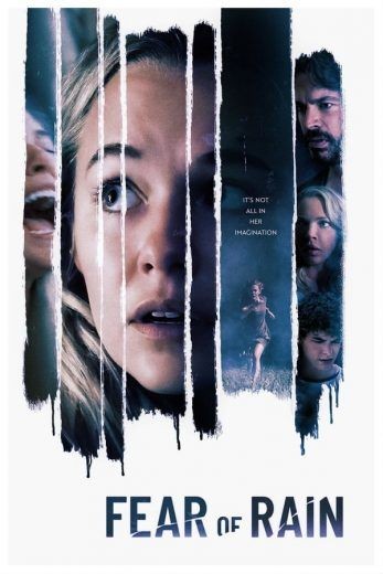  مشاهدة فيلم Fear of Rain 2021 مدبلج