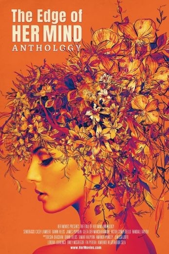 مشاهدة فيلم The Edge of Her Mind Anthology 2022 مترجم مشاهدة فيلم The Edge of Her Mind Anthology 2022 مترجم
