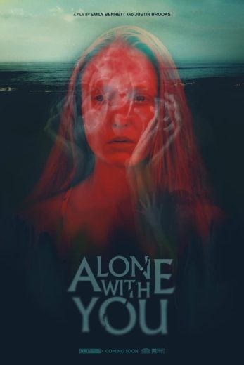 مشاهدة فيلم Alone with You 2021 مترجم مشاهدة فيلم Alone with You 2021 مترجم