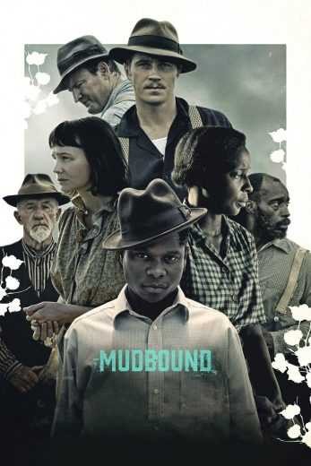 مشاهدة فيلم Mudbound 2017 مترجم مشاهدة فيلم Mudbound 2017 مترجم