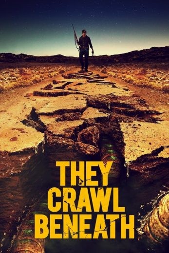 مشاهدة فيلم It Crawls Beneath 2022 مترجم مشاهدة فيلم It Crawls Beneath 2022 مترجم