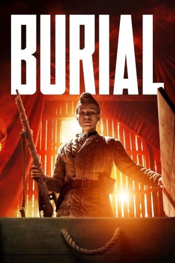 مشاهدة فيلم Burial 2022 مترجم مشاهدة فيلم Burial 2022 مترجم