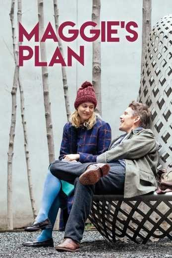 مشاهدة فيلم Maggie’s Plan 2015 مترجم مشاهدة فيلم Maggie’s Plan 2015 مترجم