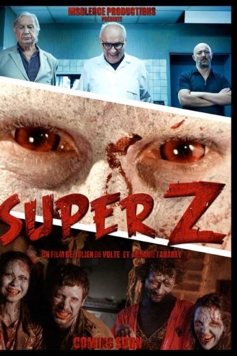 مشاهدة فيلم Super Z 2021 مترجم مشاهدة فيلم Super Z 2021 مترجم