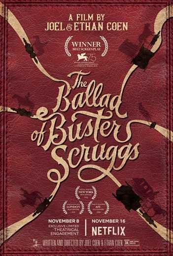 مشاهدة فيلم The Ballad of Buster Scruggs 2018 مترجم مشاهدة فيلم The Ballad of Buster Scruggs 2018 مترجم