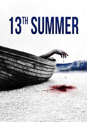 مشاهدة فيلم 13th Summer 2024 مترجم مشاهدة فيلم 13th Summer 2024 مترجم