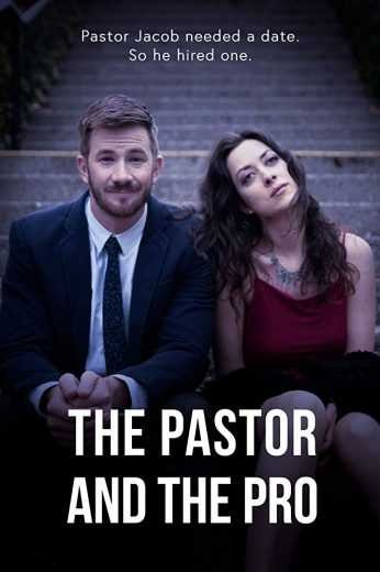  مشاهدة فيلم The Pastor and the Pro 2018 مترجم