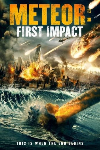 مشاهدة فيلم Meteor: First Impact 2022 مترجم مشاهدة فيلم Meteor: First Impact 2022 مترجم