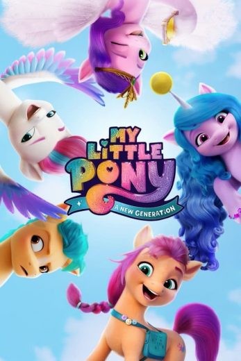  مشاهدة فيلم My Little Pony: A New Generation 2021 مترجم