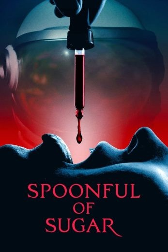مشاهدة فيلم Spoonful of Sugar 2022 مترجم مشاهدة فيلم Spoonful of Sugar 2022 مترجم