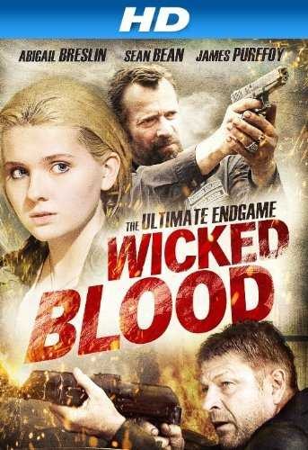 مشاهدة فيلم Wicked Blood 2014 مترجم مشاهدة فيلم Wicked Blood 2014 مترجم