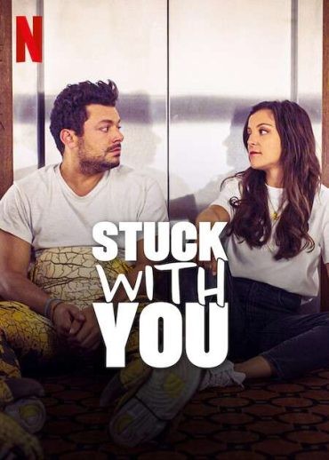 مشاهدة فيلم Stuck with You 2022 مترجم مشاهدة فيلم Stuck with You 2022 مترجم