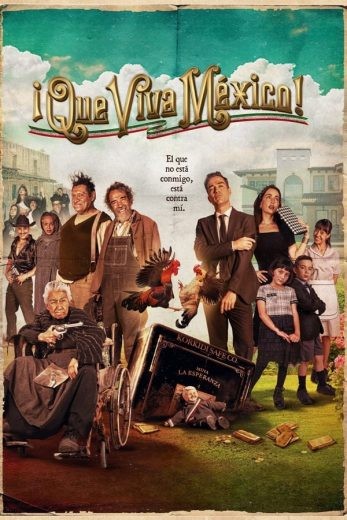  مشاهدة فيلم ¡Que Viva México! 2023 مترجم