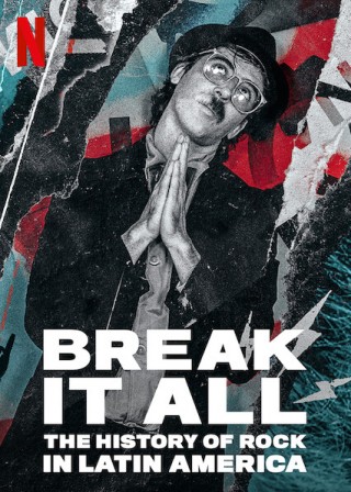 مسلسل Break It All: The History of Rock in Latin America مترجم - مسلسل Break It All: The History of Rock in Latin America مترجم - الموسم الاول