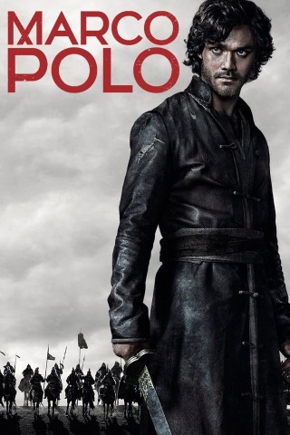 مسلسل Marco Polo مترجم - مسلسل Marco Polo مترجم -  الموسم 1